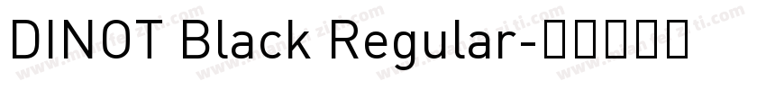 DINOT Black Regular字体转换